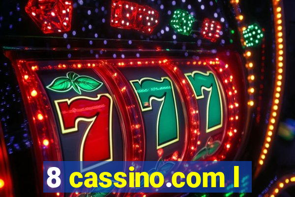 8 cassino.com l